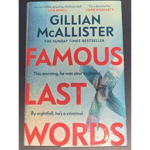 Gillian McAllister Famous Last Words Hardcover Thriller Suspense Bestseller